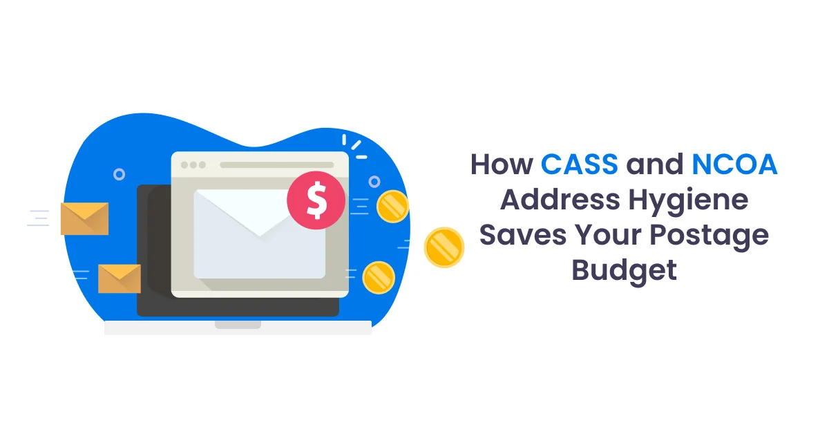 how-cass-and-ncoa-address-hygiene-saves-your-postage-budget