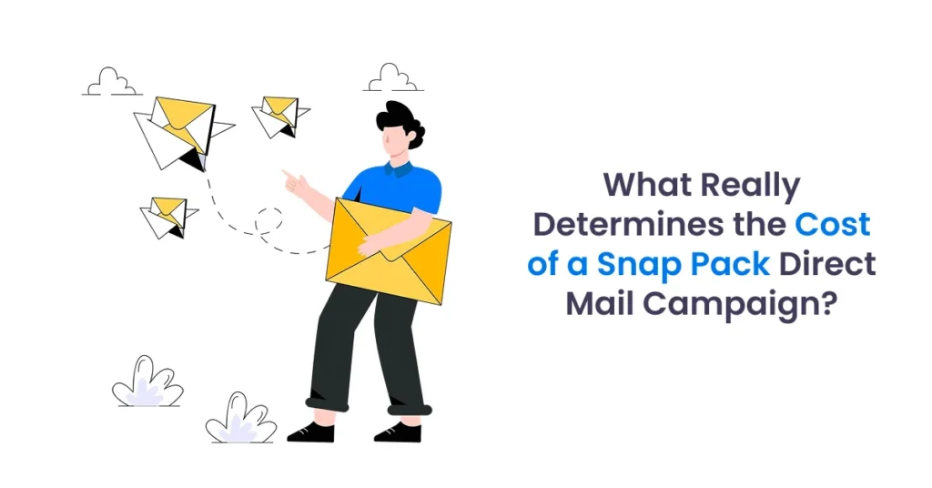 what-really-determines-the-cost-of-a-snap-pack-direct-mail-campaign